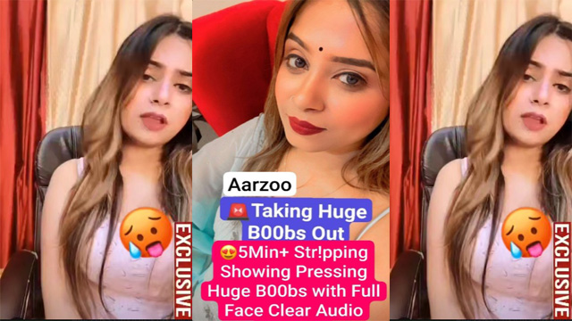 Famous Insta Model Aarzoo New Latest 5Min+ Premium Live